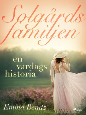 cover image of Solgårdsfamiljen – en vardagshistoria